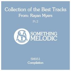Collection of the Best Tracks From: Rayan Myers, Pt. 2 mp3 Compilation by Various Artists