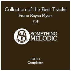 Collection of the Best Tracks From: Rayan Myers, Pt. 4 mp3 Compilation by Various Artists