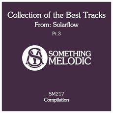 Collection of the Best Tracks From: Solarflow, Pt. 3 mp3 Compilation by Various Artists