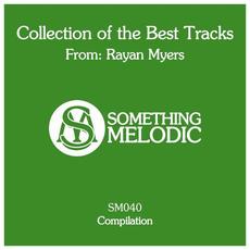 Collection of the Best Tracks From: Rayan Myers, Pt. 1 mp3 Compilation by Various Artists