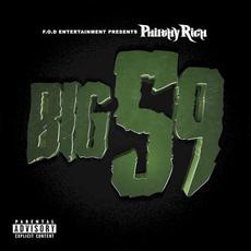 Big 59 mp3 Album by Philthy Rich