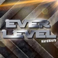 Hardwork mp3 Album by EverLevel