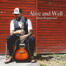 Alive and Well mp3 Album by Knut Roppestad