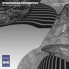 electronic compositions part 2 mp3 Album by Spectacular Diagnostics