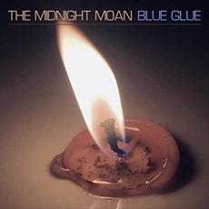Blue Glue mp3 Album by The Midnight Moan