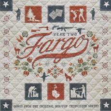 Fargo Year 2: Songs From the Original MGM/FXP Television Series mp3 Soundtrack by Various Artists