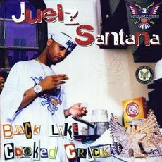Back Like Cooked Crack Vol. 1 mp3 Artist Compilation by Juelz Santana