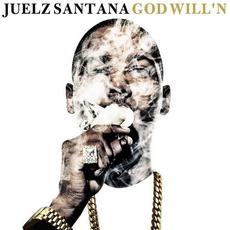 God Will'n mp3 Artist Compilation by Juelz Santana