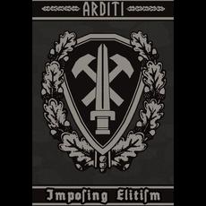 Imposing Elitism mp3 Album by Arditi