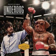 Underdog mp3 Album by Perticone