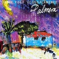 Palmera (Re-Issue) mp3 Album by Jorge Y Obo - El Duo Flamenco