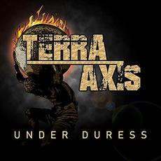 Under Duress mp3 Album by Terra Axis