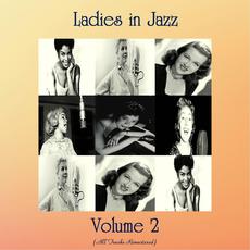 Ladies In Jazz Vol. 2 (All Tracks Remastered) mp3 Compilation by Various Artists