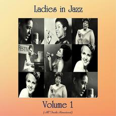 Ladies In Jazz Vol. 1 (All Tracks Remastered) mp3 Compilation by Various Artists