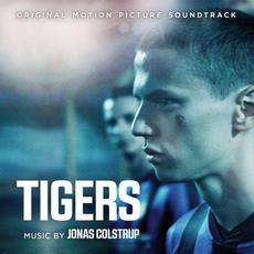 Tigers: Original Motion Picture Soundtrack mp3 Soundtrack by Jonas Colstrup