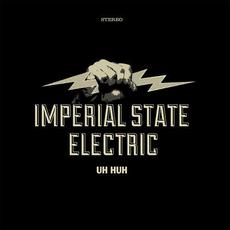 Uh Huh mp3 Single by Imperial State Electric