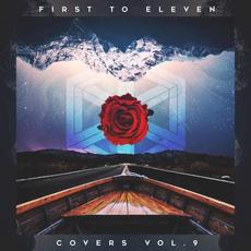 Covers, Vol. 9 mp3 Album by First to Eleven