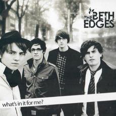 What's In It For Me? mp3 Album by The Beth Edges