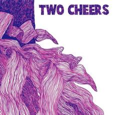 Two Cheers mp3 Album by Two Cheers