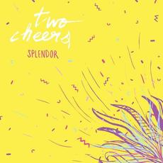 Splendor mp3 Album by Two Cheers