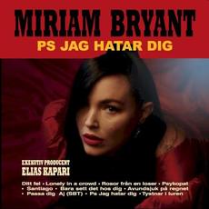 PS jag hatar dig mp3 Album by Miriam Bryant