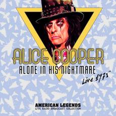 Alone In His Nightmare: Alice Cooper Live Radio mp3 Live by Alice Cooper