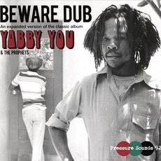 Beware Dub (Extended Version) mp3 Album by Yabby You and The Prophets