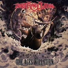 The Ages Will Turn mp3 Album by Thunder And Lightning