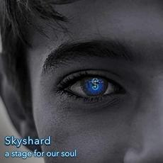 A Stage For Our Soul mp3 Album by Skyshard