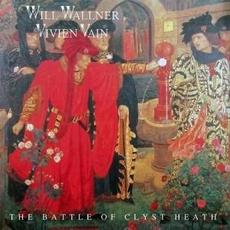 The Battle of Clyst Heath mp3 Album by Will Wallner & Vivien Vain