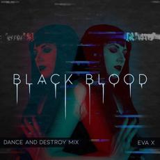 Black Blood (Dance and Destroy) mp3 Single by Eva X
