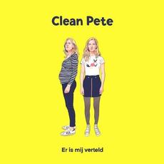 Er is mij verteld mp3 Album by Clean Pete