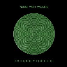 Soliloquy for Lilith (Re-Issue) mp3 Album by Nurse With Wound