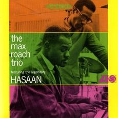 The Max Roach Trio featuring The Legendary Hasaan (Re-Issue) mp3 Album by Max Roach Trio