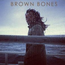 Brown Bones mp3 Album by Brown Bones