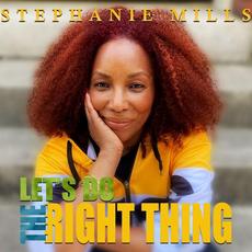 Let's Do the Right Thing mp3 Single by Stephanie Mills