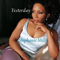 Yesterday mp3 Single by Stephanie Mills