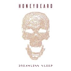 Dreamless Sleep mp3 Album by Honey Beard