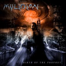 Birth of the Prophet mp3 Album by Mylidian