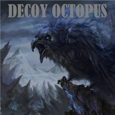 A Feast for Crows mp3 Album by Decoy Octopus
