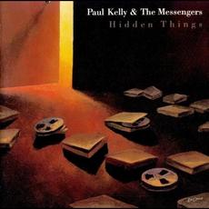 Hidden Things mp3 Artist Compilation by Paul Kelly And The Messengers
