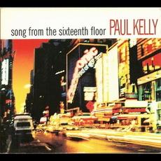 Song From the Sixteenth Floor mp3 Single by Paul Kelly