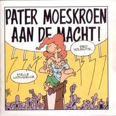 Aan de macht! mp3 Album by Pater Moeskroen