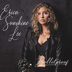 Bulletproof mp3 Album by Erica Sunshine Lee