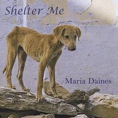 Shelter Me mp3 Album by Maria Daines