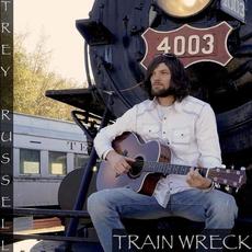Train Wreck mp3 Album by Trey Russell