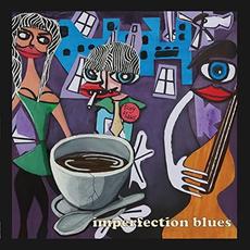 Imperfection Blues mp3 Album by Tiny Flaws