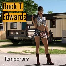 Temporary mp3 Album by Buck T. Edwards