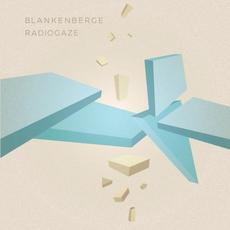 Radiogaze mp3 Album by Blankenberge