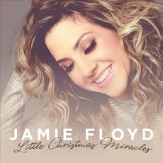 Little Christmas Miracles mp3 Single by Jamie FLoyd
